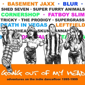 V/A – Going Out of My Head - Adventures On the Indie Dancefloor 1995-1999 cd
