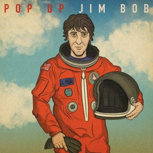 Bob, Jim – Pop Up Jim Bob (1LP Vinyl)
