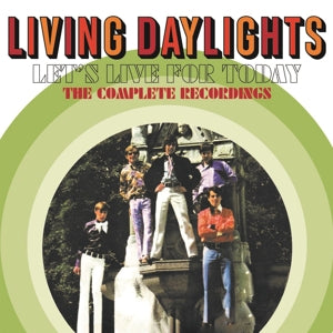 Living Daylights – Let's Live For Today (1CD)