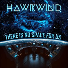 Hawkwind – There is No Space For Us cd