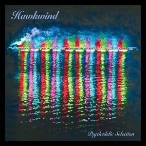 Hawkwind – Psychedelic Selection (2LP Vinyl)