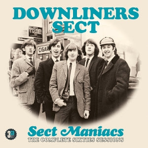 Downliners Sect – Sect Maniacs: the Complete Sixties Sessions (3CD, Boxset)