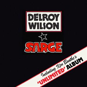 Delroy Wilson & Ken Boothe – Sarge/Unlimited (2CD, Reissue)