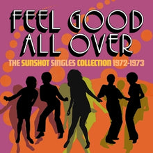V/A – Feel Good All Over - the Sunshot Singles 1972 -1973 cd