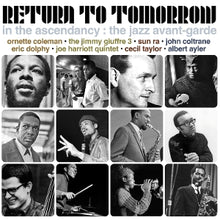 V/A – Return To Tomorrow - In the Ascendancy: the Jazz Avant-Garde cd