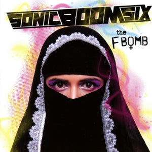 Sonic Boom Six – F-Bomb (2CD)