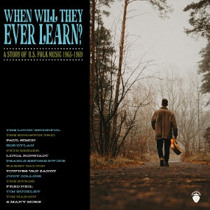 Various Artists – When Will They Ever Learn? - a Story of U.S. Folk Music: 1963-1969 (4CD)