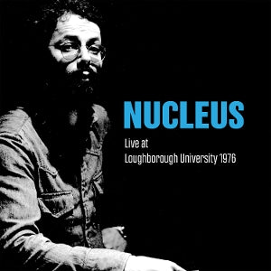 Nucleus – Live At Loughborough University 1976 (2CD)