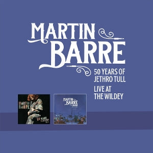 Barre, Martin – 50 Years of Jethro Tull/Live At the Wildey cd