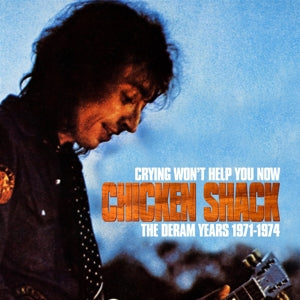 Chicken Shack & Stan Webb – Crying Won't Help You Now (3CD)