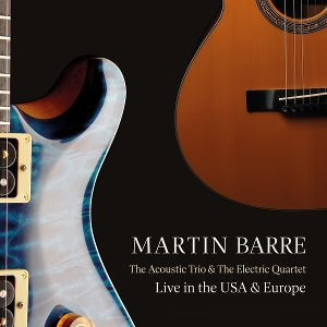 Martin Barre – The Acoustic Trio and the Electric Quartet Live In the Usa and Europe (2CD)