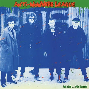 Anti-Nowhere League – We Are... The League (1LP Vinyl, Reissue)