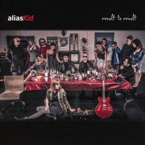 Alias Kid – Revolt To Revolt (1CD)
