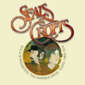Seals & Crofts – Gold and Rainbow: The Warner Bros. Years 1969–1978 (5-CD box set)