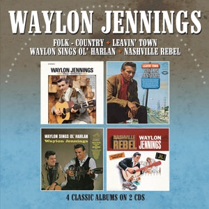 Waylon Jennings – Folk-Country/Leavin' Town/Waylon Sings Ol' Harlan/Nashville Rebel - 4 Alben auf 2 CDs (2CD)