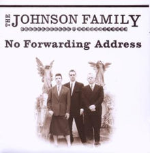 Johnson Family – No Forwarding Address cd