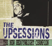 Upsessions – New Heavyweight Champion cd