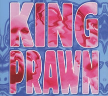 King Prawn – First Offence cd