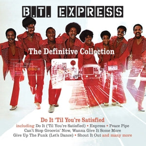 B.T. Express – The Definitive Collection - Do It Til You Re Satisfied cd
