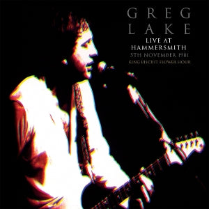 Lake, Greg – Live At Hammersmith Nov 5th 1981 King Biscuit Flower Hour Live vinyl