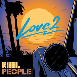 Reel People – Love 2 (1CD)
