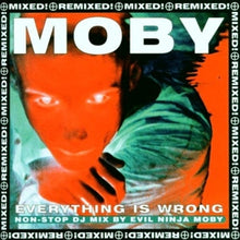 Moby – Everything is Wrong cd