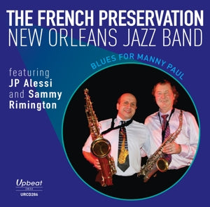 French Preservation New Orleans Jazz Band W. Sammy – Blues For Manny Paul cd