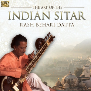 Datta, Rash Behari – Art of the Indian Sitar cd