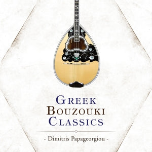 Dimitris Papageorgiou – Greek Bouzouki Classics (1CD)
