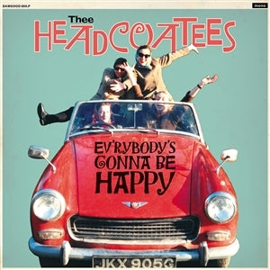 Thee Headcoatees – Ev'rybody's Gonna Be Happy (1LP Vinyl)