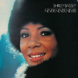 SHIRLEY BASSEY – Never, Never, Never (1LP, farbiges Vinyl)