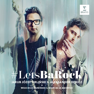 Orlinski, Jakub Jozef & Aleksander Debicz – #Letsbarock cd