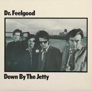 Dr. Feelgood – Down By the Jetty (1CD)