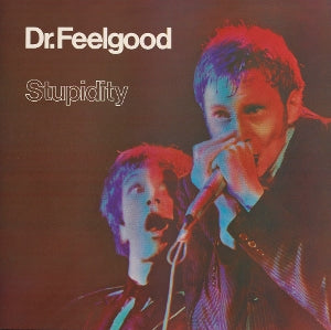 Dr. Feelgood – Stupidity (1 CD)