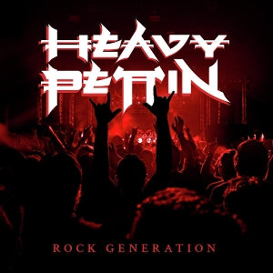 Heavy Pettin – Rock Generation (1LP Vinyl)