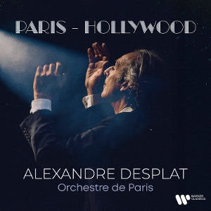 Desplat, Alexandre & Orchestre De Paris – Paris - Hollywood cd