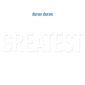 DURAN DURAN – Greatest (2LP Vinyl)