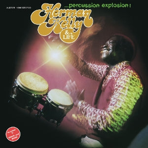 Herman Kelly & Life – Percussion Explosion! cd