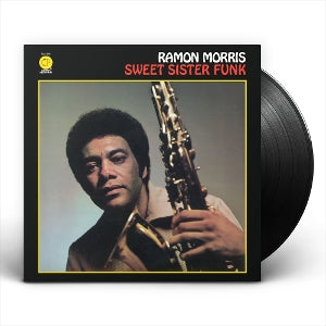 Morris, Ramon – Sweet Sister Funk (1LP Vinyl)