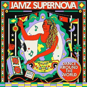 Jamz Supernova präsentiert – Dance Around the World (2LP, farbiges Vinyl)