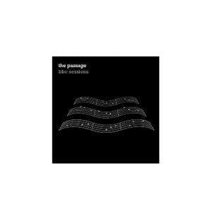 Passage – Bbc Sessions (1CD)