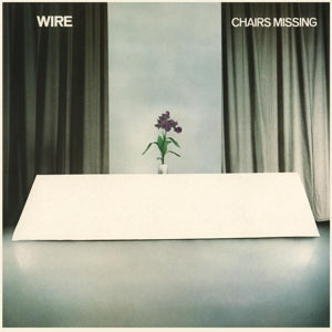 Wire – Chairs Missing (1LP Vinyl)