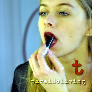 T – Pareidoliving (1 CD)