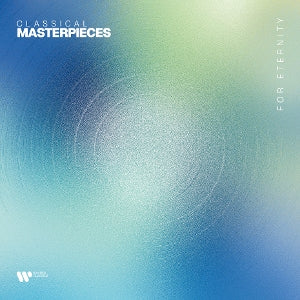 Various Artist – Classical Masterpieces For Eternity (1LP Vinyl)