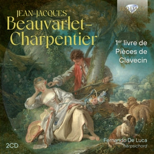 Fernando De Luca – Jean-Jacques Beauvarlet-Charpentier: 1er Livre De Pieces De Clavecin (2CD)