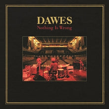 Dawes – Nothing is Wrong cd