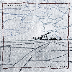 Brown Horse – Total Dive (1LP Vinyl)