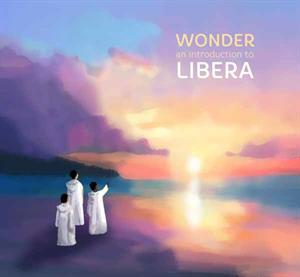 Libera – Wonder: an Introduction To Libera (1CD)