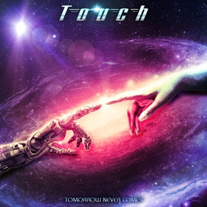 Touch (Usa – Tomorrow Never Comes cd