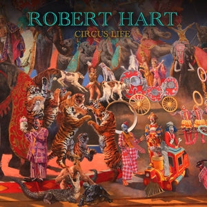 Robert Hart – Circus Life (1CD)